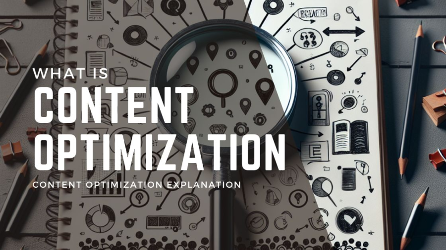 Understanding Content Optimization